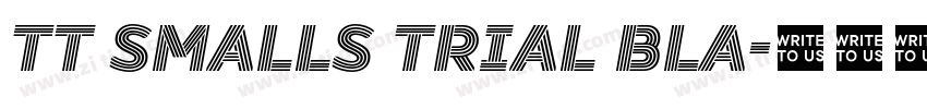 TT Smalls Trial Bla字体转换